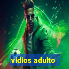 vidios adulto